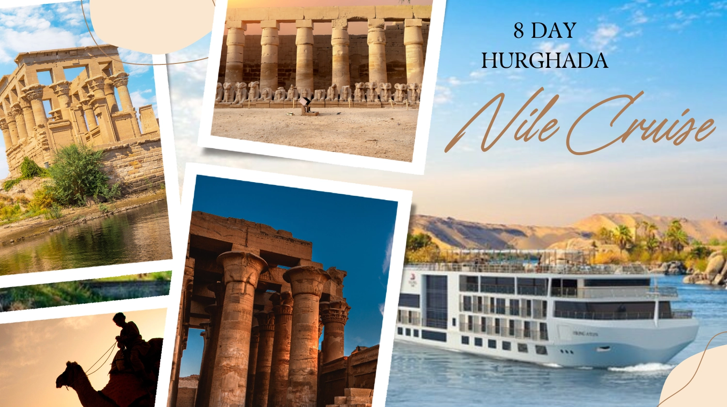 8 Day Hurghada and Nile Cruise Vacation