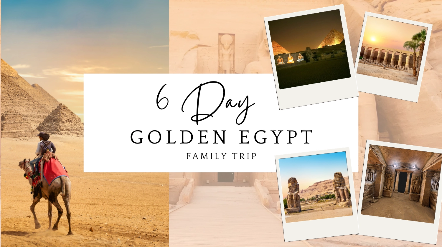 6 Días Golden Egypt Family Tour