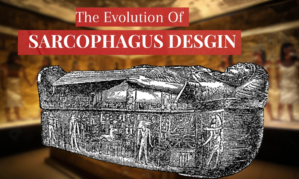 sarcophagus DESGIN evolution