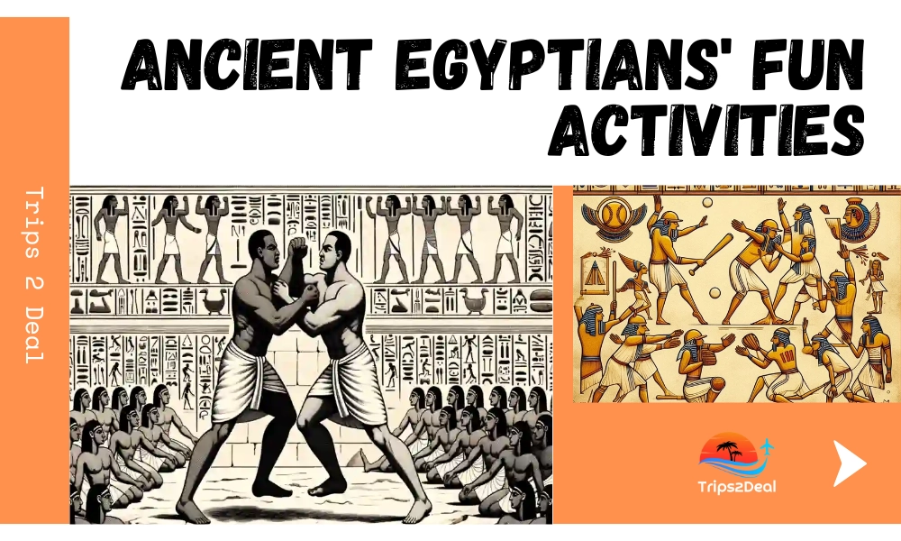 Ancient Egyptians' Fun Activities: Discover Their Pastimes