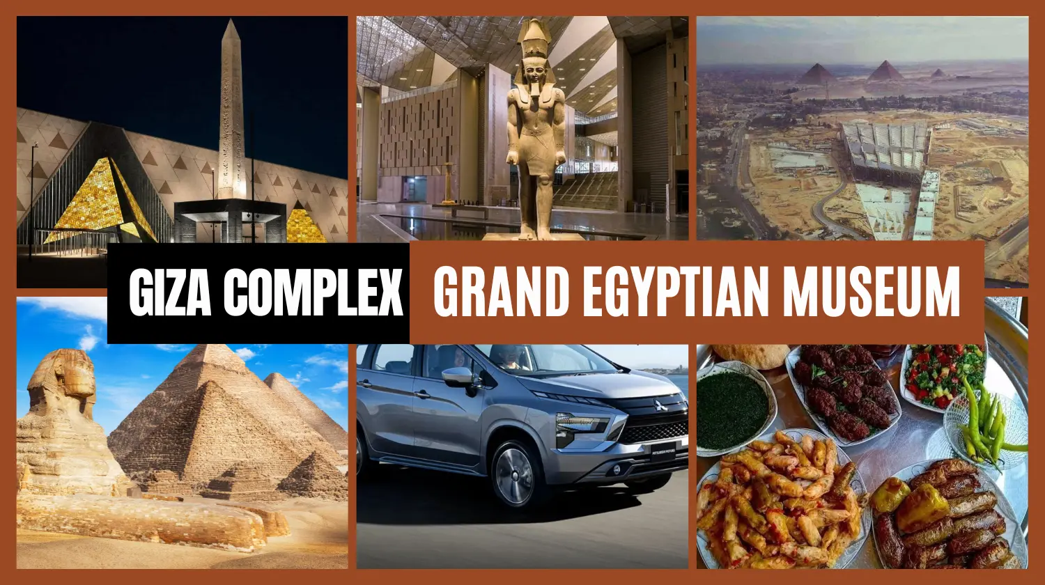 Day Tour To Grand Egyptian Museum & Giza Pyramids