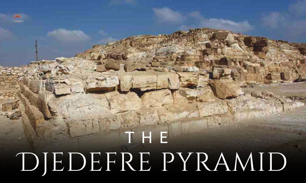 Djedefre Pyramid