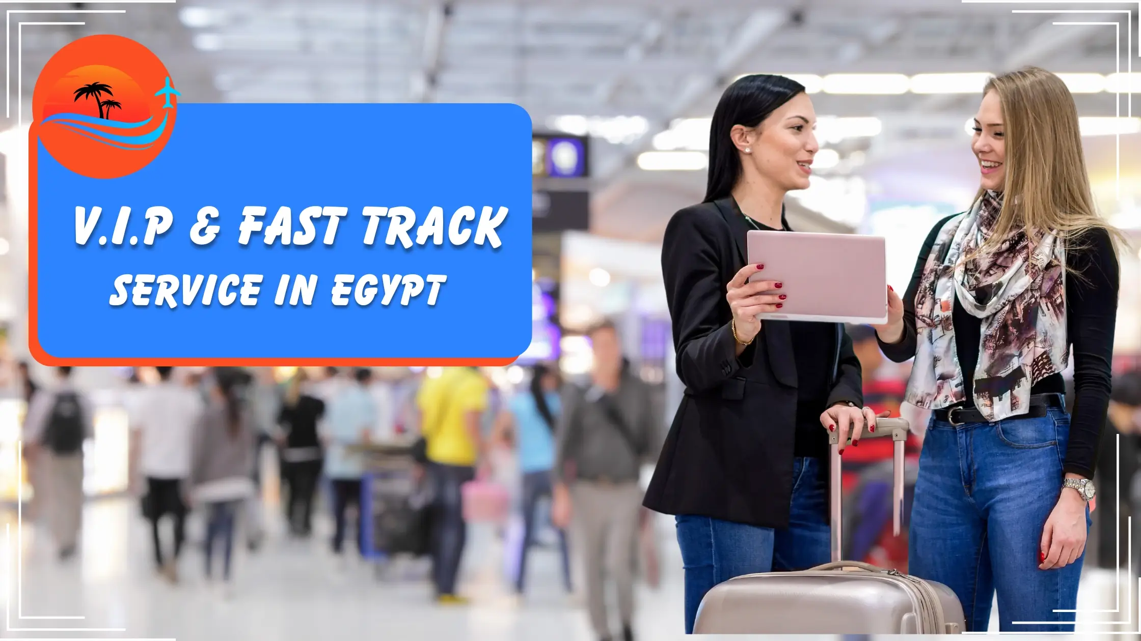 Servizio VIP Fast Track all'arrivo al Cairo